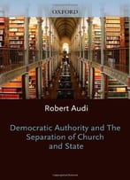 Democratic Authority And The Separation Of Church And State