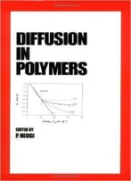 Diffusion In Polymers By P. Neogi