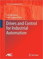 Drives And Control For Industrial Automation