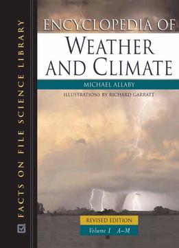 Encyclopedia Of Weather And Climateby