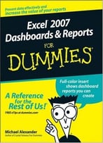 Excel 2007 Dashboards And Reports For Dummies