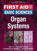 First Aid For The Basic Sciences: Organ Systems (2nd Edition)