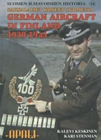 German Aircraft In Finland 1939-1945