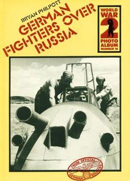 German Fighters Over Russia