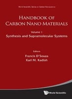 Handbook Of Carbon Nano Materials, Volume 1: Syntheses And Supramolecular Systems