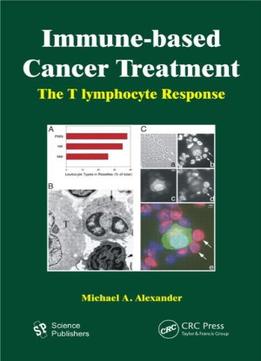 Immune-Based Cancer Treatment: The T Iymphocyte Response