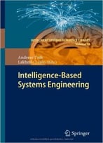 Intelligence-Based Systems Engineering