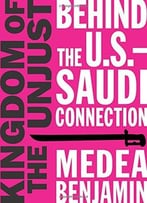 Kingdom Of The Unjust: Behind The U.S.-Saudi Connection
