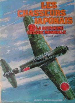 Les Chasseurs Japonais De La Deuxieme Guerre Mondiale