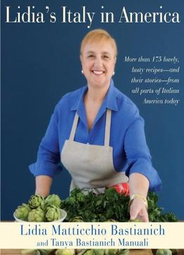 Lidia’S Italy In America
