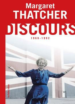 Margaret Thatcher, Discours: (1968-1992)