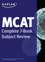 Mcat Complete 7-Book Subject Review