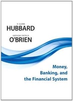 Money, Banking, And The Financial System