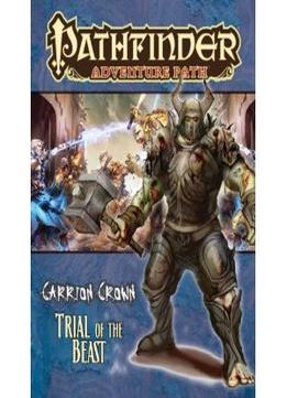 Pathfinder Adventure Path: Carrion Crown Part 2 – Trial Of The Beast