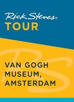 Rick Steves Tour: Van Gogh Museum, Amsterdam