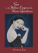 Sex In The Yellow Emperor’S Basic Questions