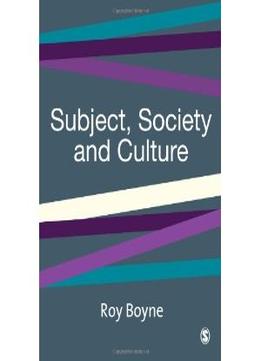 Subject, Society And Culture