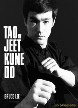 Tao Of Jeet Kune Do: New Expanded Edition