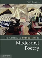 The Cambridge Introduction To Modernist Poetry (Cambridge Introductions To Literature)
