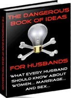 The Dangerous Book Of Ideas For Husbands