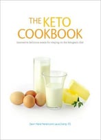 The Keto Cookbook: Innovative Delicious Meals For Staying On The Ketogenic Diet