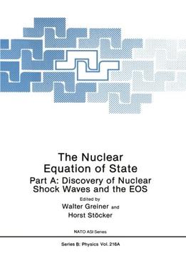 The Nuclear Equation Of State: Part A: Discovery Of Nuclear Shock Waves And The Eos