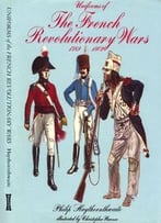 Uniforms Of The French Revolutionary Wars 1789-1802