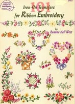 101 Iron-On Transfers For Ribbon Embroidery