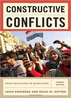 Constructive Conflicts: From Escalation To Resolution, 4th Edition