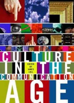 Culture In The Communication Age