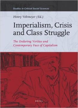 Imperialism, Crisis And Class Struggle