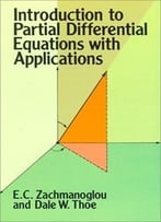 Introduction To Partial Differential Equations With Applications