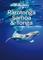 Lonely Planet Rarotonga, Samoa & Tonga, 8 Edition (Travel Guide)