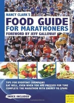 Nancy Clark’S Food Guide For Marathoners