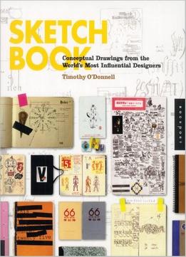 Sketchbook: Conceptual Drawings From The World’S Most Influential Designers