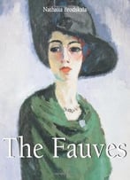 The Fauves (Art Of Century Collection)