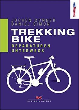 Trekking Bike: Reparaturen Unterwegs