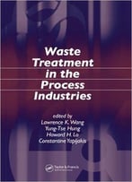 Waste Treatment In The Process Industries