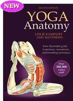 Yoga Anatomy, 2nd Edition