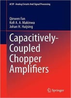 Capacitively-Coupled Chopper Amplifiers