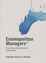 Cosmopolitan Managers - Executive Development That Works