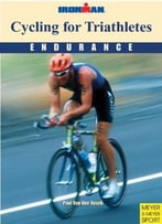 Cycling For Triathletes: Endurance