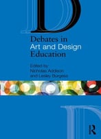 Debates In Art And Design Education