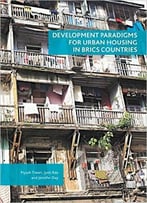 Development Paradigms For Urban Housing In Brics Countries