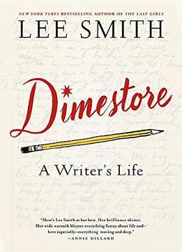 Dimestore: A Writer's Life