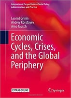 Economic Cycles, Crises, And The Global Periphery