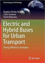 Electric And Hybrid Buses For Urban Transport: Energy Efficiency Strategies