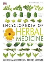 Encyclopedia Of Herbal Medicine, 2 Edition