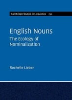 English Nouns: The Ecology Of Nominalization