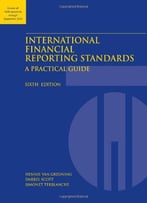 International Financial Reporting Standards: A Practical Guide, 6 Edition